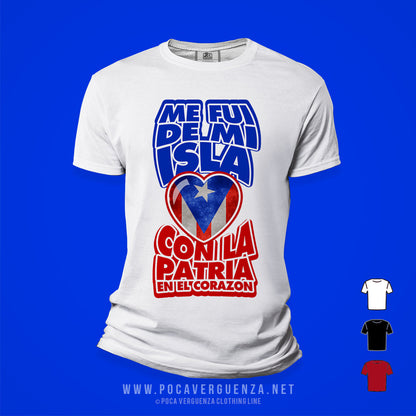 Fuí De Mi Isla Con La Patria En El Corazón pocaverguenzapr Camisetas (4412943401050)