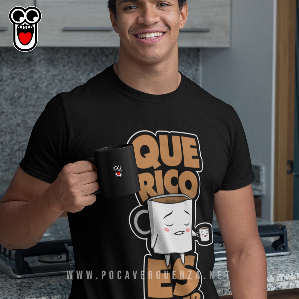 Que Rico Es Coger La Taza De Cafe pocaverguenza Camisetas