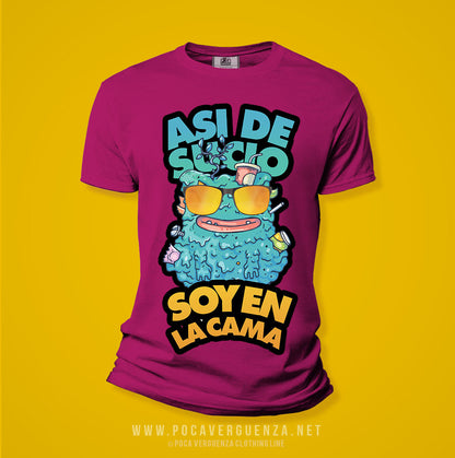 Asi de Sucio Soy En La Cama pocaverguenzapr Camisetas (4546896134234)