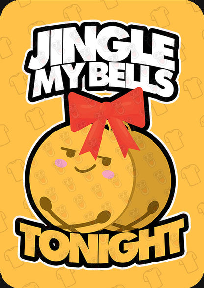 Jingle My Bells Tonight