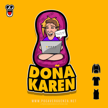 Doña Karen pocaverguenza Camisetas