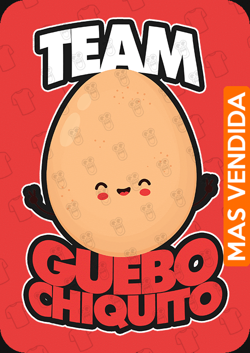 Team Güebo Chiquito