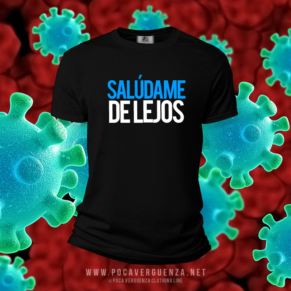 Saludame De Lejos pocaverguenzapr Camisetas (4582920781914)
