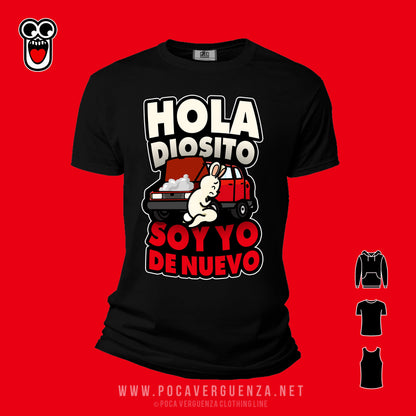 Hola Diosito Soy Yo De Nuevo pocaverguenza Camisetas