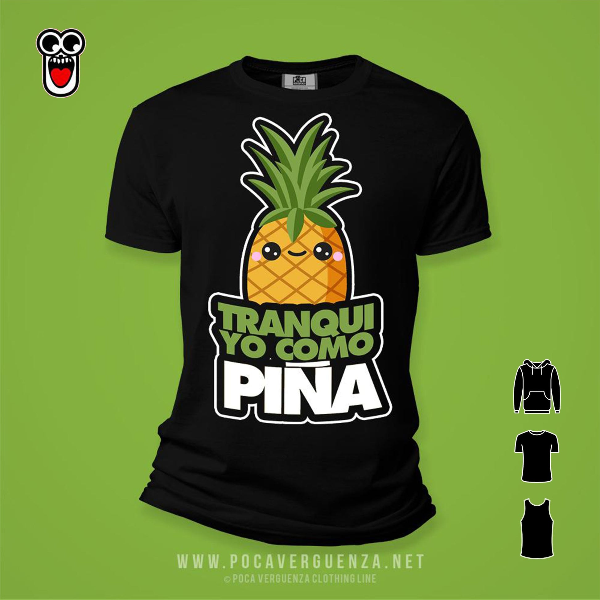 Tranqui Yo Como Piña pocaverguenzapr Camisetas (4399092039770)