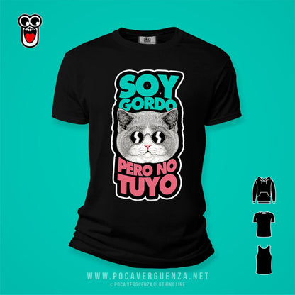 Soy Gordo Pero No Tuyo pocaverguenzapr Camisetas (4452646223962)