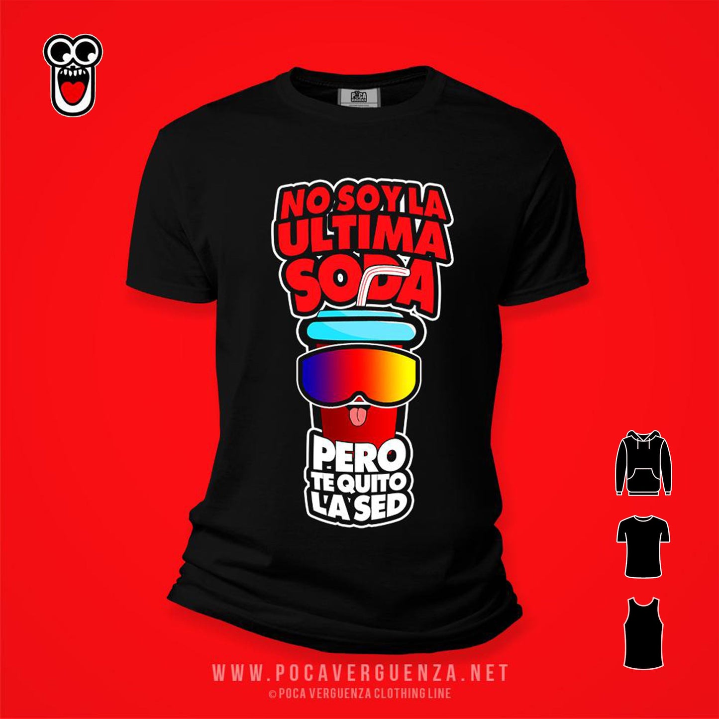No Soy La Última Soda Pero Te Quito Sed pocaverguenzapr Camisetas (4385285636186)