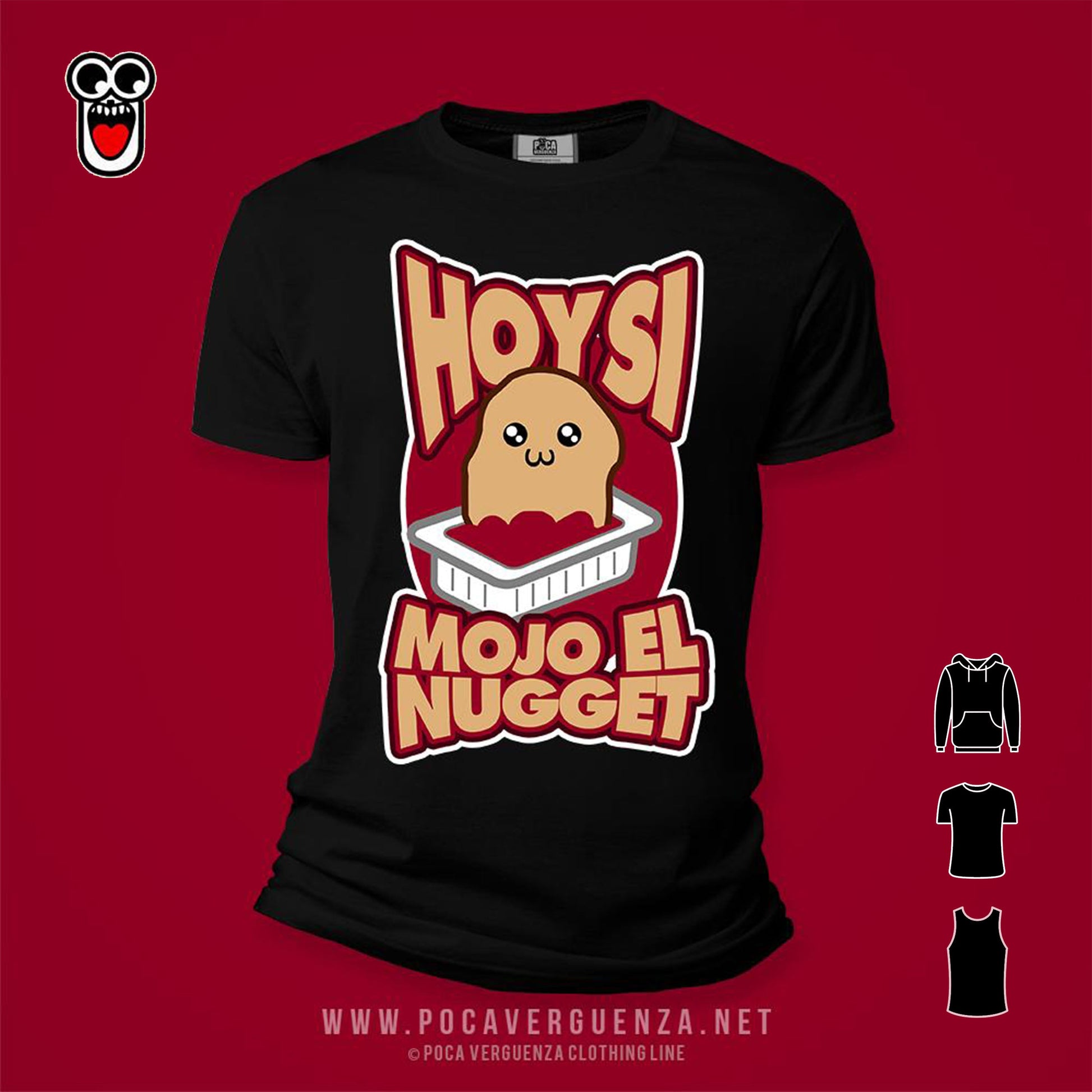Hoy Si Mojo El Nugget pocaverguenzapr Camisetas (4399519006810)