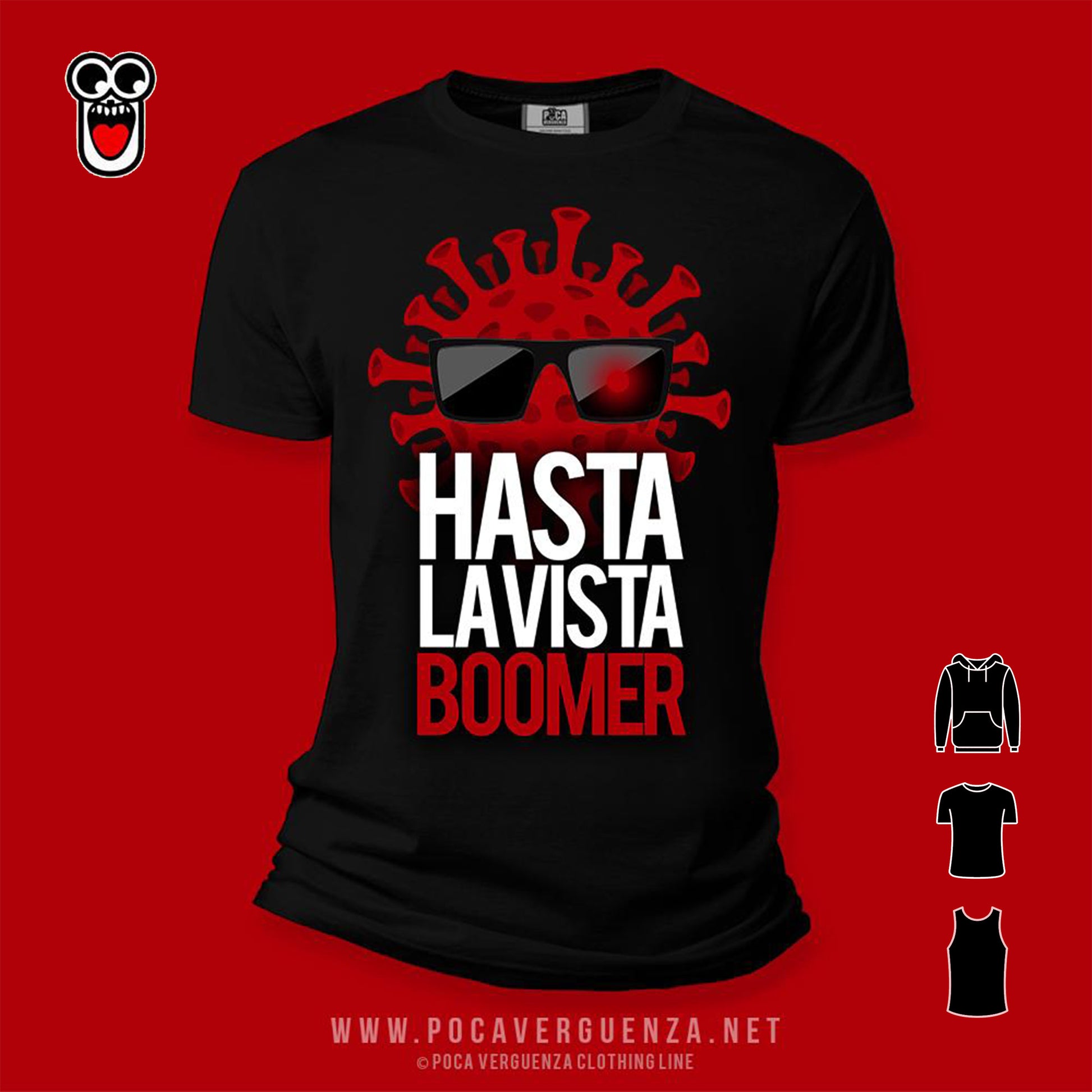 Hasta La Vista, Boomer pocaverguenzapr Camisetas (4594927861850)