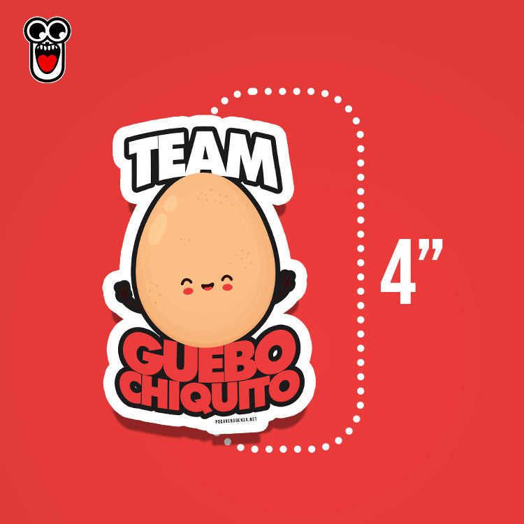Sticker- Team Guebo Chiquito
